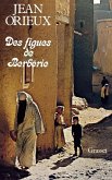 Des figues de Berbérie Des figues de Berbérie