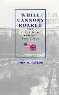 While Cannons Roared (H) - Taylor, John