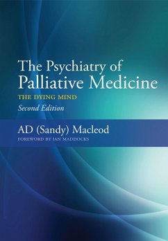 The Psychiatry of Palliative Medicine (eBook, ePUB) - Macleod, Sandy