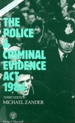 The Police and Criminal Evidence Act 1984 - Zander, Michael