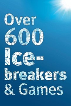 Over 600 Icebreakers & Games - Carter, Jennifer