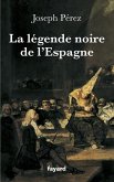 La légende noire de l'Espagne