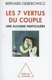 Seven Virtues of Relationships Seven Virtues of Relationships