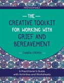 The Creative Toolkit for Working with Grief and Bereavement (eBook, ePUB)