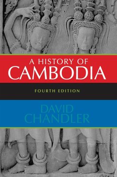 A History of Cambodia (eBook, ePUB) - Chandler, David
