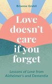 Love Doesn't Care If You Forget (eBook, ePUB)