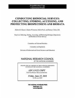 Conducting Biosocial Surveys - National Research Council; Division of Behavioral and Social Sciences and Education; Committee on Population; Committee On National Statistics; Panel on Collecting Storing Accessing and Protecting Biological Specimens and Biodata in Social Surveys