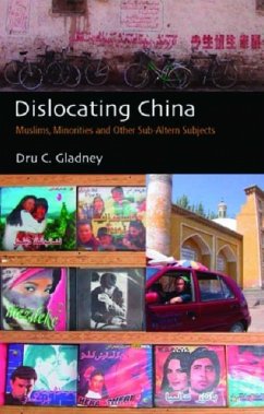 Dislocating China - Gladney, Dru C.