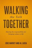 Walking The Talk Together