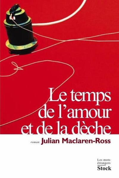 Le temps de l'amour et de la dèche Le temps de l'amour et de la dèche