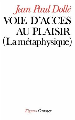 Voie d'accès au plaisir - Dolle-J P Voie d'accès au plaisir - Dolle-J P