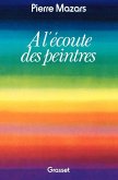 A l'écoute des peintres A l'écoute des peintres