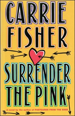 Surrender the Pink - Fisher, Carrie