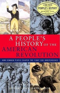 A Peopleâ (Tm)S History of the American Revolution - Raphael, Ray