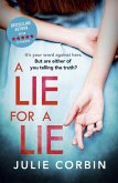 A Lie For A Lie (eBook, ePUB)