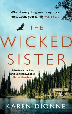 The Wicked Sister (eBook, ePUB) - Dionne, Karen The Wicked Sister (eBook, ePUB) - Dionne, Karen