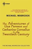 The Adventures of Una Persson and Catherine Cornelius in the Twentieth Century (eBook, ePUB)