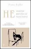 He: Shorter Writings of Franz Kafka (riverrun editions) (eBook, ePUB)
