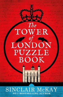 The Tower of London Puzzle Book (eBook, ePUB) - McKay, Sinclair