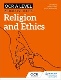 OCR A Level Religious Studies: Religion and Ethics (eBook, ePUB)