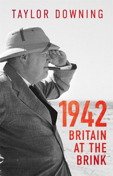 1942: Britain at the Brink (eBook, ePUB) 1942: Britain at the Brink (eBook, ePUB)