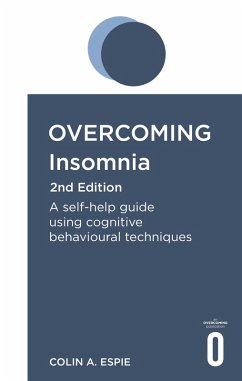 Overcoming Insomnia 2nd Edition (eBook, ePUB) - Espie, Colin