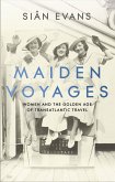 Maiden Voyages (eBook, ePUB)