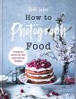 How to Photograph Food (eBook, ePUB) - Bild 1