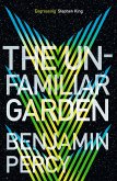 The Unfamiliar Garden (eBook, ePUB)