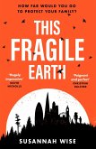 This Fragile Earth (eBook, ePUB)