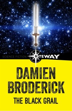 The Black Grail (eBook, ePUB) - Broderick, Damien