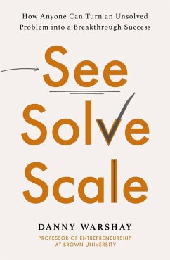 See, Solve, Scale (eBook, ePUB) - Warshay, Danny