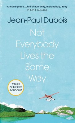 Not Everybody Lives the Same Way (eBook, ePUB) - Dubois, Jean-Paul