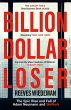 Billion Dollar Loser: The Epic Rise and... - Bild 1