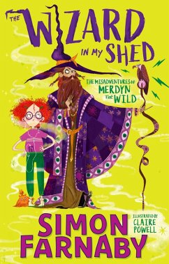 The Wizard In My Shed (eBook, ePUB) - Farnaby, Simon