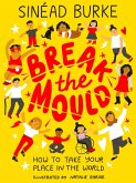 Break the Mould (eBook, ePUB)