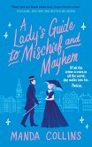 A Lady's Guide to Mischief and Mayhem (eBook, ePUB)