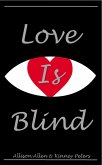 Love is Blind (eBook, ePUB)