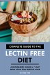 Complete Guide to the Lectin Free Diet:... - Bild 1