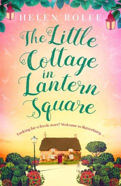 The Little Cottage in Lantern Square (eBook, ePUB) - Rolfe, Helen