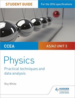 Cover CCEA AS/A2 Unit 3 Physics Student Guide: Practical Techniques and Data Analysis (eBook, ePUB)