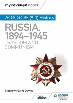 My Revision Notes: AQA GCSE (9-1) History: Russia, 1894-1945: Tsardom and communism (eBook, ePUB) - Fearns-Davies, Matthew