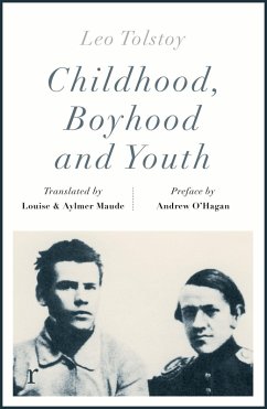 Childhood, Boyhood and Youth (riverrun editions) (eBook, ePUB) - Tolstoy, Leo