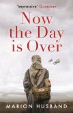 Now the Day is Over (eBook, ePUB)