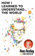 How I Learned to Understand the World... - Bild 1