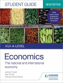 AQA A-level Economics Student Guide 2: The national and international economy (eBook, ePUB)
