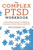 The Complex PTSD Workbook (eBook, ePUB)