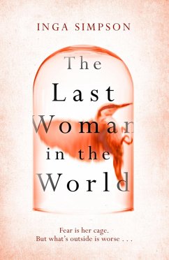 The Last Woman in the World (eBook, ePUB) - Simpson, Inga