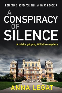 A Conspiracy of Silence (eBook, ePUB) - Legat, Anna