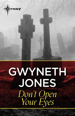 Don't Open Your Eyes (eBook, ePUB) - Jones, Gwyneth; Halam, Ann